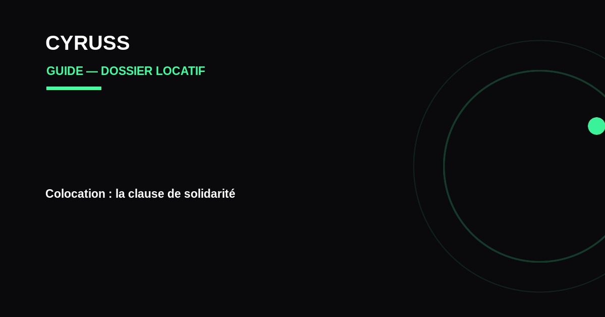 Colocation : la clause de solidarité et le départ d'un colocataire expliqués
