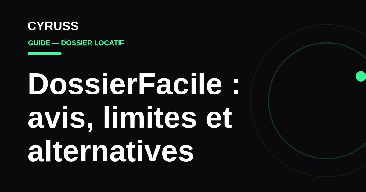 DossierFacile : avis, limites et alternatives en 2026